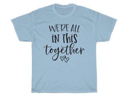 We re all in this together women tshirt tops, short sleeve ladies cotton tee shirt  t-shirt, small - large plus size Sale