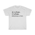 It s Fine. I m Fine. Everything is fine. women tshirt tops, short sleeve ladies cotton tee shirt  t-shirt, small - large plus size Online