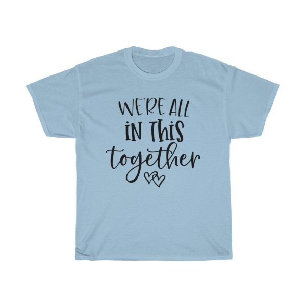 Copy of We re all in this together women tshirt tops, short sleeve ladies cotton tee shirt  t-shirt, small - large plus size Sale