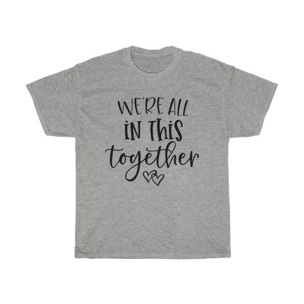 Copy of We re all in this together women tshirt tops, short sleeve ladies cotton tee shirt  t-shirt, small - large plus size Sale